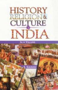 History, religion and culture of India : in 6 volumes