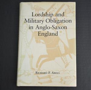 Lordship and military obligation in Anglo-Saxon England