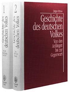Geschichte des deutschen Volkes, 2 Bde. : Von den Anfängen bis zur Gegenwart