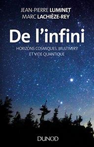 De l'infini : horizons cosmiques, multivers et vide quantique