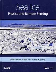Sea Ice : Physics and Remote Sensing