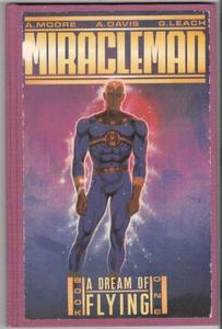 Miracleman Bk. 1 : A Dream of Flying