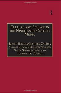 Culture and science in the nineteenth-century media
