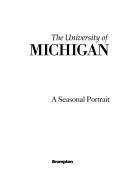 The University of Michigan: A Seasonal Portrait