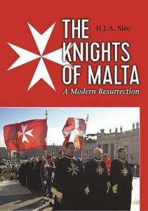 The Knights of Malta : A Modern Resurrection