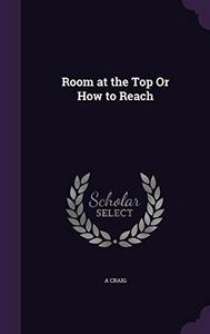 Room at the Top or How to Reach