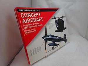Concept aircraft : prototypes, X-planes and experimental aircraft