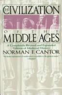 The Civilization of the Middle Ages : A Completely Revised and Expanded Edition of Medieval History
