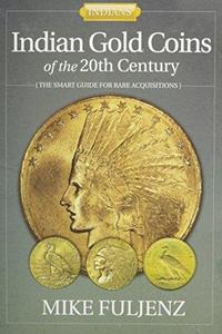 Indian Gold Coins of the 20th Century