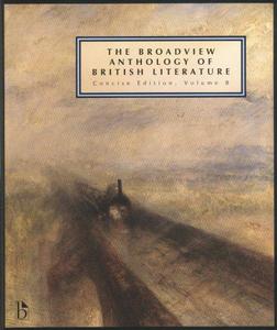 The Broadview Anthology of British Literature: Concise Volume B