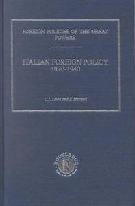 Foreign Policies Great Power V : Italian Foreign Policy 1870-1940