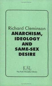 Anarchism, Ideology And Same-Sex Desire