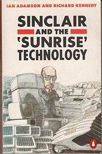 Sinclair and the "Sunrise" Technology