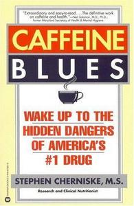 Caffeine blues