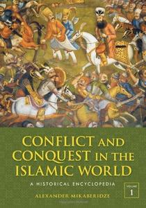 Conflict and Conquest in the Islamic World