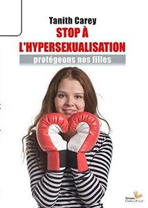 Stop à l'hypersexualisation - protégeons nos filles !