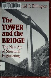 The Tower and the Bridge: The New Art of Structural Engineering