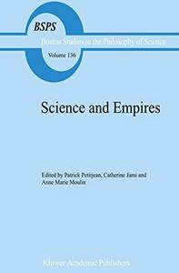 Science and empires : historical studies about scientific development and european expansion