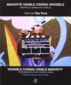Minorité visible, cinéma invisible : portraits du cinéma afro-français