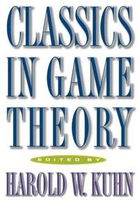 Classics in Game Theory