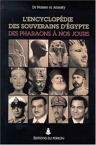 L'encyclopédie des souverains d'Egypte