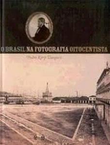 O Brasil na fotografia oitocentista