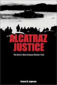Alcatraz Justice