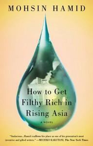 How to Get Filthy Rich in Rising Asia