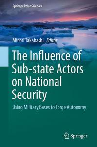 The influence of sub-state actors on national security : using military bases to forge autonomy