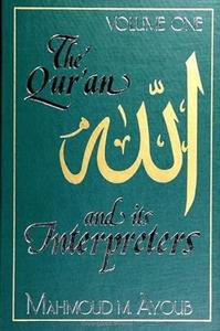 The Qur' an and its interpreters 1