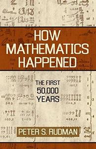 How mathematics happened