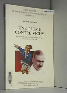 Une plume contre Vichy : Jean Rochon (1903-1944) et le journal "La montagne" sous l'Occupation (1940-1944)