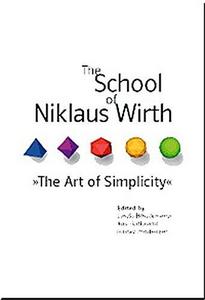 The School of Niklaus Wirth: The Art of Simplicity