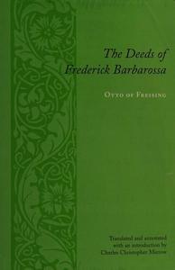 The deeds of Frederick Barbarossa