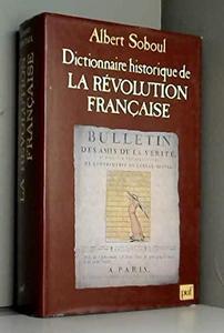Dictionnaire historique de la Révolution française