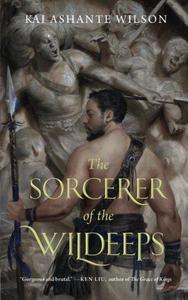 The Sorcerer of the Wildeeps (The Sorcerer of the Wildeeps, #1)