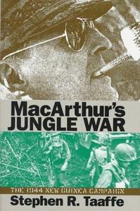 MacArthur's jungle war : the 1944 New Guinea campaign