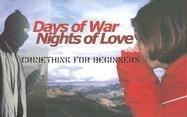 Days of War, Nights of Love