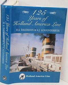 One hundred and twenty-five years of Holland America Line