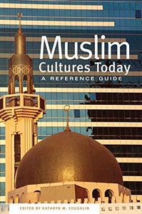 Muslim Cultures Today