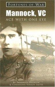 Mannock, VC : zce with one eye