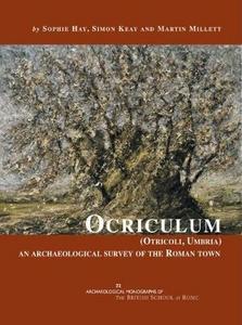 Ocriculum (Otricoli, Umbria) : an archaeological survey of the Roman town