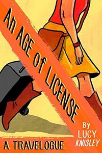 An Age Of License