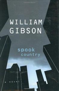 Spook Country (Blue Ant, #2)
