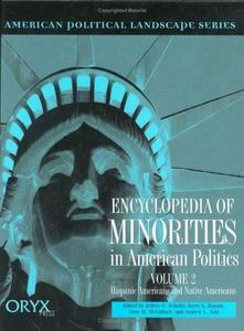 Encyclopedia of minorities in American politics