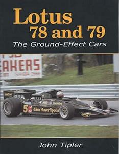 Lotus 78 and 79 : The Ground Effect Cars