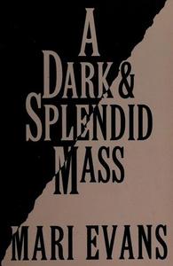 A dark and splendid mass