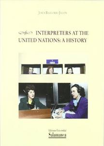 Interpreters at the United Nations. A history