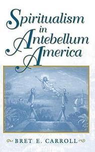 Spiritualism in antebellum America