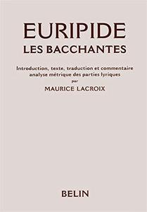 "Les Bacchantes" d'Euripide